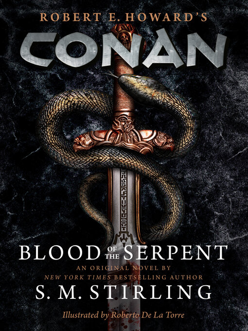 Title details for Conan: Blood of the Serpent by S. M. Stirling - Wait list